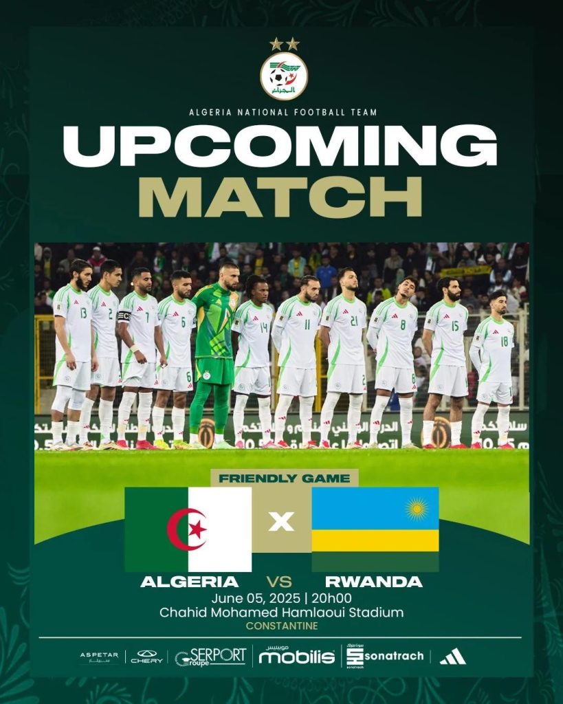 Ikipe y’Igihugu “Amavubi” na Algeria bazakina umukino wa gicuti  ku wa 5 Kamena 2025